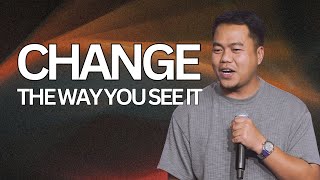 Change The Way You See It | Stephen Prado