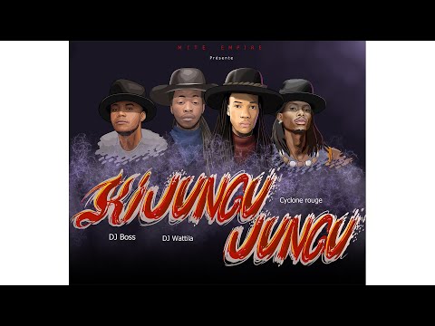 Cyclone Rouge X Wattila & DJ Boss SAS  - Kijungujungu