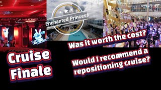 Enchanted Princess Repositioning Cruise - Episode 10 Final sea day celebrations, review and cost