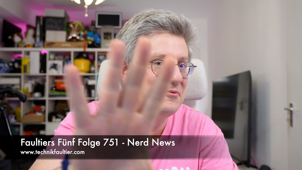 Faultiers Fünf Folge 751 - Nerd News
