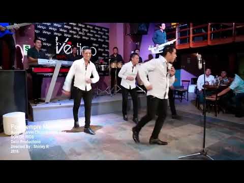 Son De Rios, Por siempre mía.