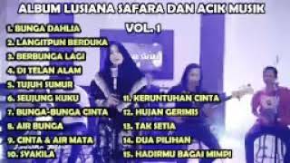 Download lagu Album Lusiana Safara Acik Musik mp3