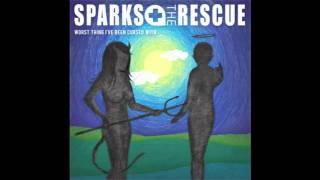 Sparks The Rescue- Weirdest Way (Album Download in Description)