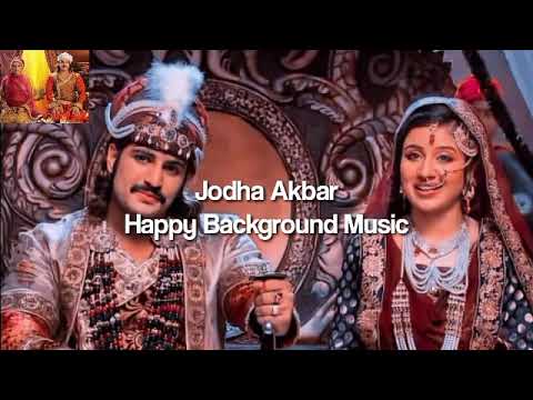 Jodha Akbar - BGM 12 : Happy Background Music