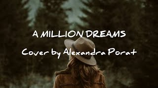 Download lagu A Million Dream - The Greatest Showman (Cover by Alexandra Porat) mp3