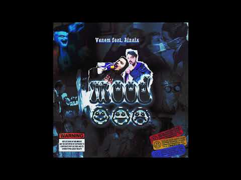 Venom - MOOD feat. Einaix