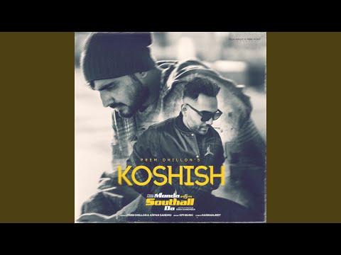 Koshish (From "Munda Southall Da") (Full Audio) — watch video