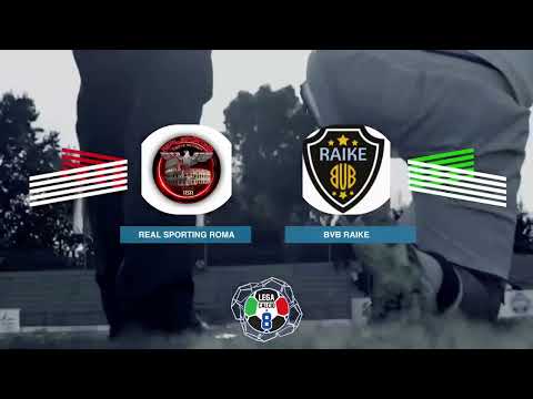 LEGACALCIO8 STAGIONE 21/22 SERIE A2: REAL SPORTING ROMA- BVB RAIKE