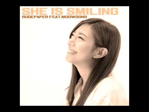 Rude Paper - She is smiling ( feat. 무웅 of 배치기 )
