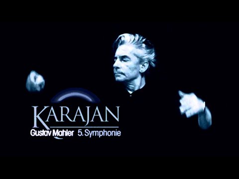 Gustav Mahler - Adagietto, Sehr Langsam | Herbert von Karajan