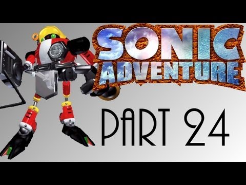 Let's Play Sonic Adventure DX pt24