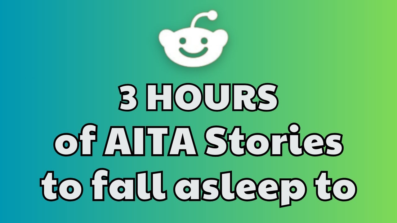 3 HOURS Of Reddit Stories To Fall Asleep To | Reddit Stories Compilation AITA - Best Reddit Stories