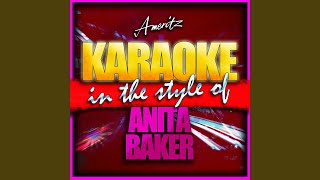 You&#39;re My Everything (In the Style of Anita Baker) (Karaoke Version)