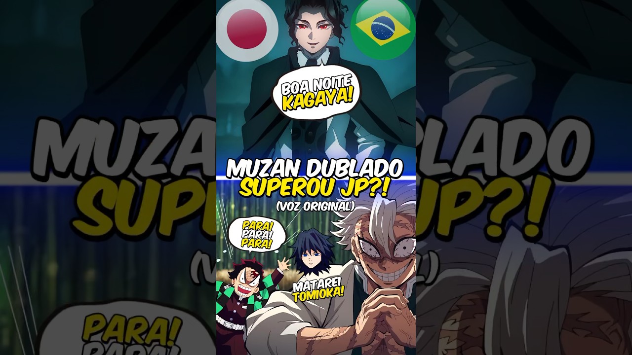 Muzan Dublado superou Voz original em Kimetsu? 😍🇧🇷