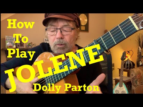 How To Play -JOLENE - Dolly Parton (Plus FREE Charts!)