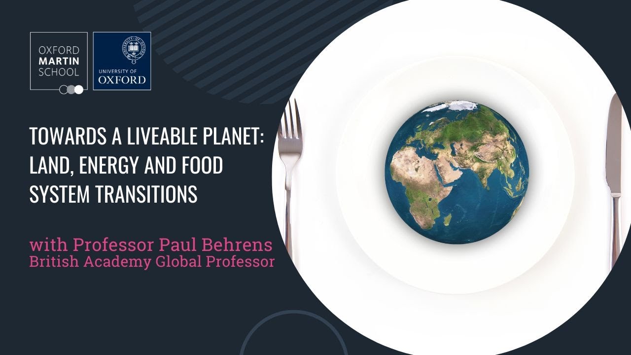 Towards a Liveable Planet — Oxford Martin School