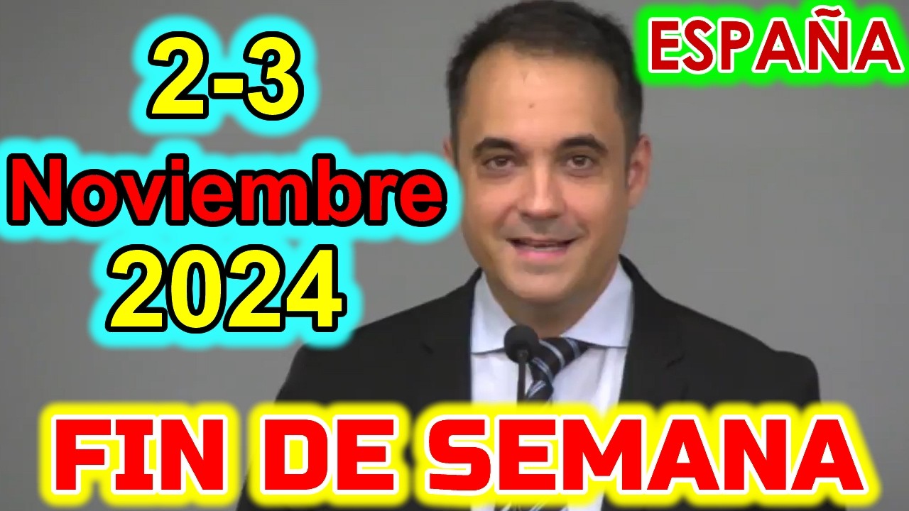 Reunion Fin de Semana | 2-3 Noviembre 2024 | ESPAÑA