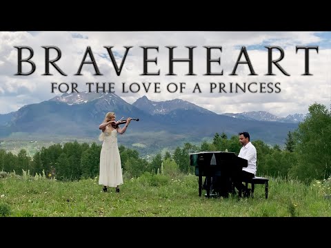 Braveheart Theme (For the love of a Princess)