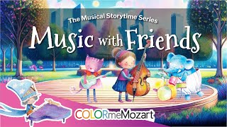 Music with Friends 🎶 | A Magical Story & Song!