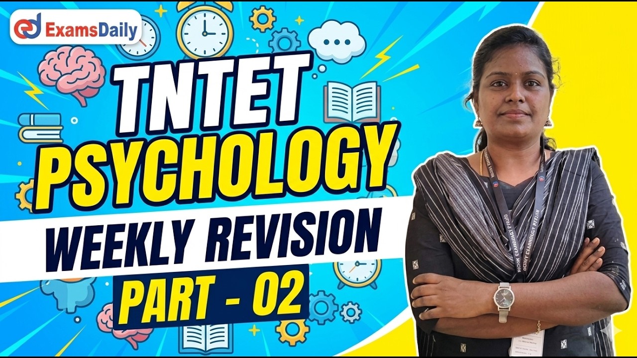 TNTET 2026 - PSYCHOLOGY - WEEKLY REVISION QUESTIONS - PART 02