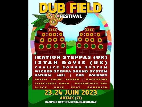 Dub Field #1 24/06/23 : Natural Hi-Fi (2)