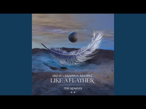Like A Feather (Opiuo Remix)