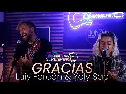 🔥 YOLY SAA y LUIS FERCÁN - En directo 🌟 Canción [GRACIAS]