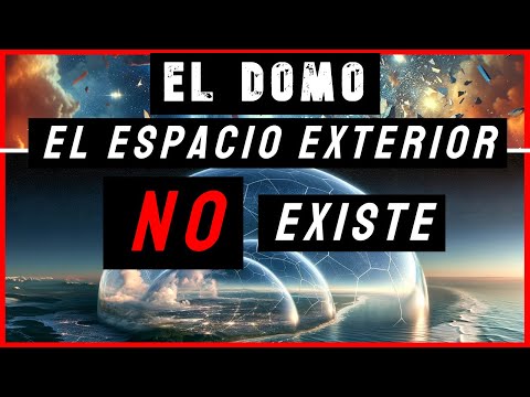 El DOMO - El Espacio Exterior NO existe