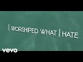 Lady Antebellum - Worship What I Hate (Lyric Video)