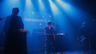 Mademoiselle B Live