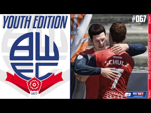 FIFA 21 YOUTH ACADEMY Career Mode EP67 - Youth Edition - Bolton Wanderers - FIREPOWER !