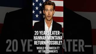 👉 “Hannah Montana Reunion? Austin Butler &amp; Miley Cyrus Hint 🎤⭐” | Porchlight USA Stories