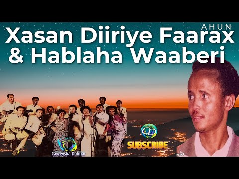 Xasan Diiriye Faarax Ahun & Hablaha Waaberi l Heesta Ha Dhisnaato Waligeed | T.Q. 1969