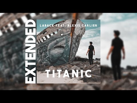 Titanic - My Heart Will Go On | Laback Cover feat. Alexis Carlier (Extended Version)