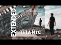 Titanic My Heart Will Go On Laback Cover Feat Alexis Carlier Extended Version
