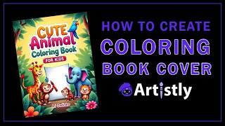Download lagu How to Create Coloring Book Cover in Artistly AI mp3