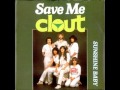Clout - Save Me 