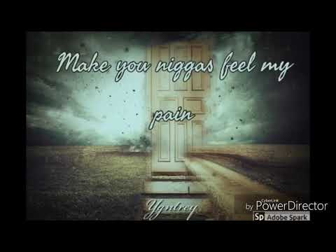 Ygntrey - make you niggas feel my pain (prod . By chichi)