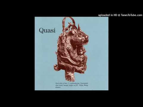 You Fucked Yourself - Quasi