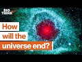 How ‘heat death’ will destroy the universe | Katie Mack | Big Think