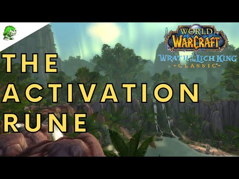 Wotlk Classic The Activation Rune