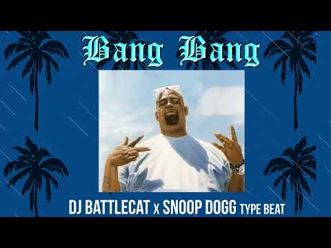 DJ Battlecat x Snoop Dogg Type Beat - Bang Bang