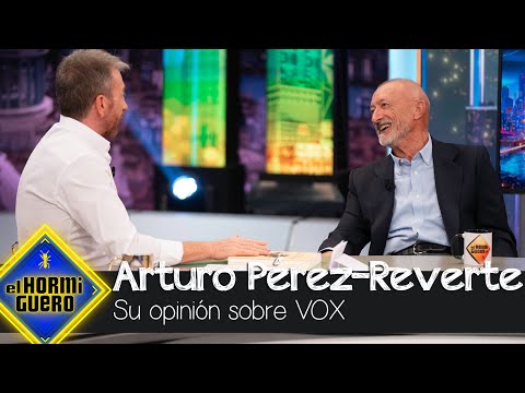 Arturo Pérez-Reverte se moja al hablar de Vox - El Hormiguero