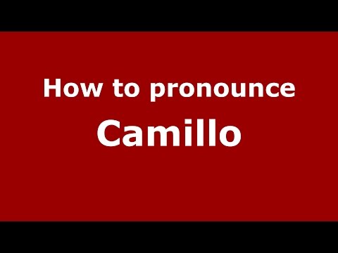 How to pronounce Camillo (Spanish/Argentina) - PronounceNames.com