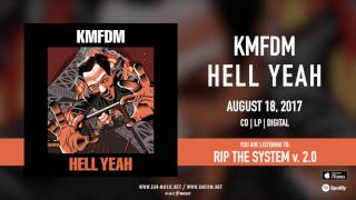 KMFDM "HELL YEAH" Official Song Stream - #7 RIP THE SYSTEM v. 2.0