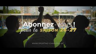 Campagne Abonnement 2026/2027 - Sporting de Charleroi