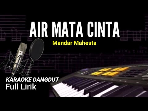 AIR MATA CINTA-KARAOKE LIRIK