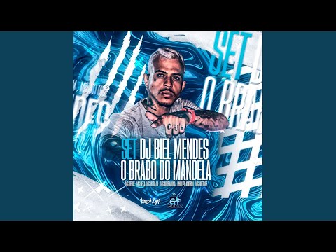 Set do Biel Mendes - O Brabo do Mandela