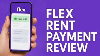Flex Rent Payment Review | Is It Actually Good