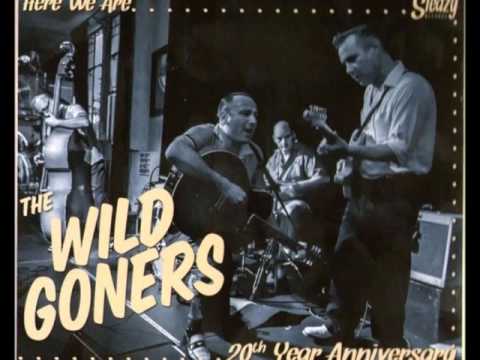 The Wild Goners - Hey Baby